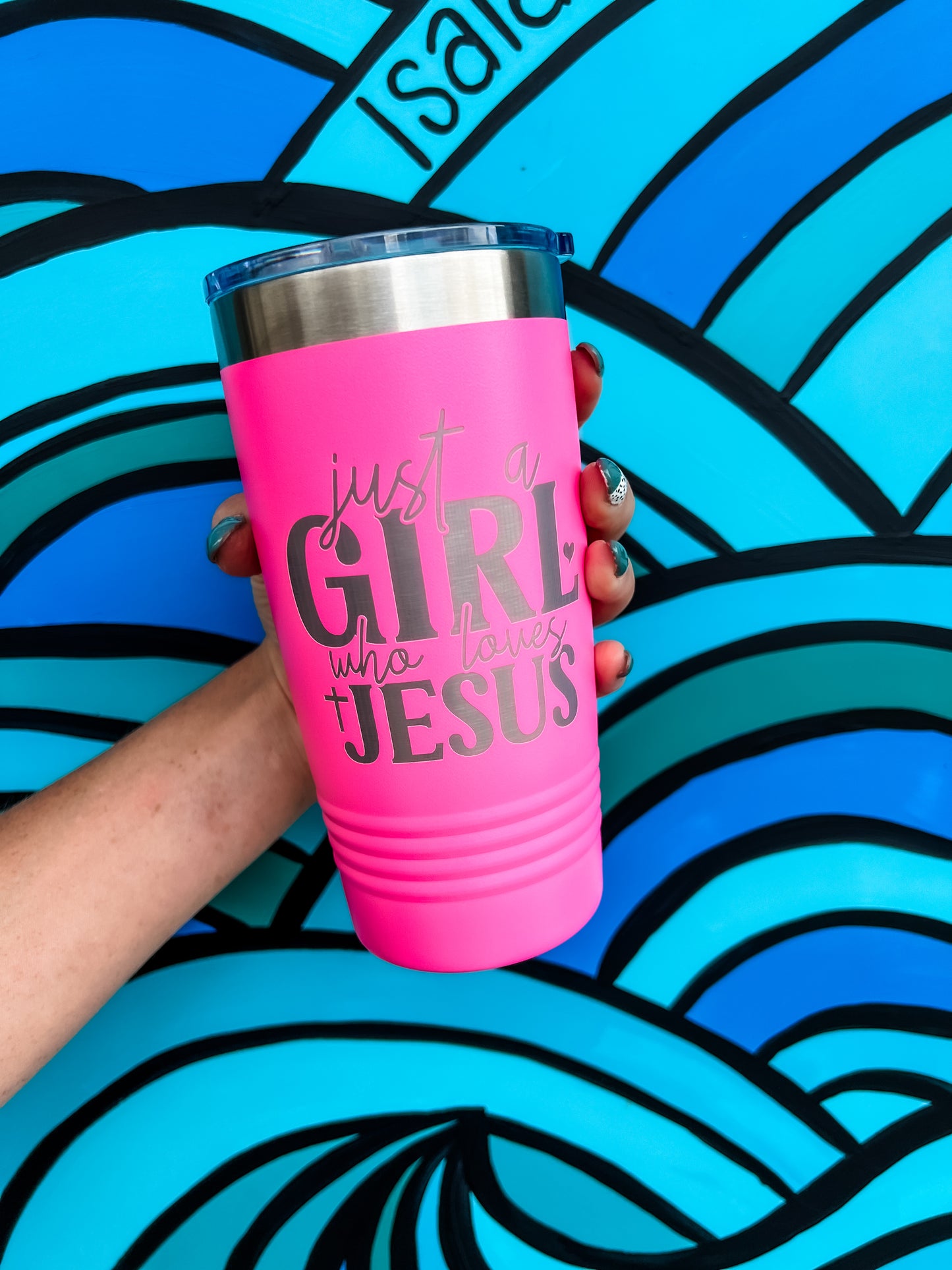 Loving God | I'm Just A Girl That Loves Jesus Tumbler