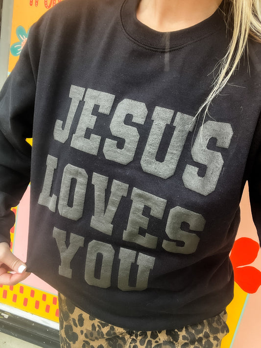 Loving God | Jesus Loves You Black Loose Fit Crewneck Size up for Oversize Christian Apparel - Loving God